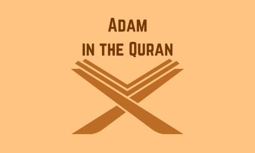 Adam in the Quran